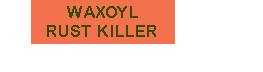 Waxoyl Rust Killer