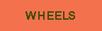 Wheels